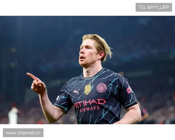 德布劳内强强对话关键战隐身？表现稳定性解析